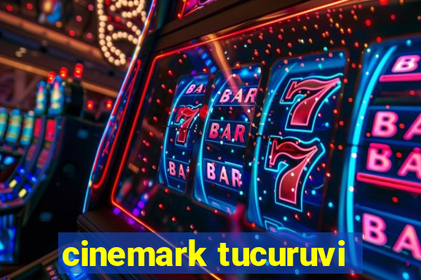 cinemark tucuruvi